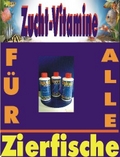 Zierfisch Vitamine speziell zur Zucht Vitas 100 ml