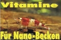 Vitamine für Nanobecken, spec Garnelen 100ml  Nanovitas